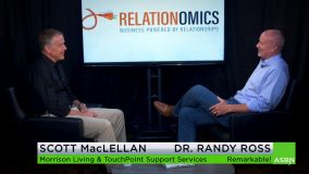 Relationomics: Becoming a Leader Who Dares to Serve – Dr. Randy Ross & Special Guest Scott MacLellan Relationomics
