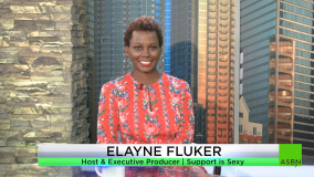Support is Sexy Podcast: How Elayne Fluker is Giving a Voice to Ambitious Female Entrepreneurs