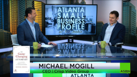 Atlanta Small Business Profile – Michael Mogill, Crisp Video Group Crisp Video