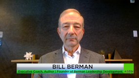 3 Strategies to Influence and Impact the Success of Your Small Business – Bill Berman, Leadership Expert