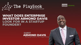 What does enterprise investor Armond Davis look for in a startup founder?