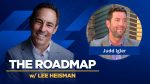 The second generation: how successful entrepreneurs find the right buyers — Judd Igler | Everest Solutions Judd Igler joins The Roadmap to discuss exit strategies and how entrepreneurs can protect their legacies by finding the right buyers.