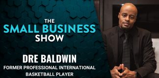 Former pro basketball player reveals how entrepreneurs can harness the pro-athlete mindset to drive success Learn to apply a pro athlete's mindset to your biz on today's episode of The Small Business Show w/ guest speaker Dre Baldwin