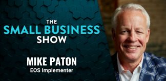 How EOS transforms entrepreneurial businesses – Mike Paton | EOS Implementer In today's episode of The Small Business Show, we're discussing the Entrepreneurial Operating System (EOS) with Mike Paton.