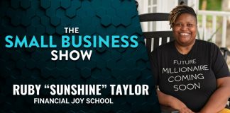 How entrepreneurs can build generational wealth through financial education – Ruby ‘Sunshine’ Taylor Ruby "Sunshine" Taylor, the Financial Joy School's founder and CEO, joins us on today's show to discuss creating generational wealth.