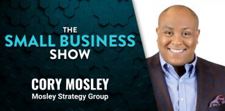 Cory Mosley shares proven strategies to achieve record revenues On today's episode of The Small Business Show, we're focusing on Proven Strategy To Modernize Your Business & Achieve Revenues by Cory Mosley