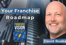 Franchise consultant David Busker outlines strategies for aspiring business owners franchise, David Busker