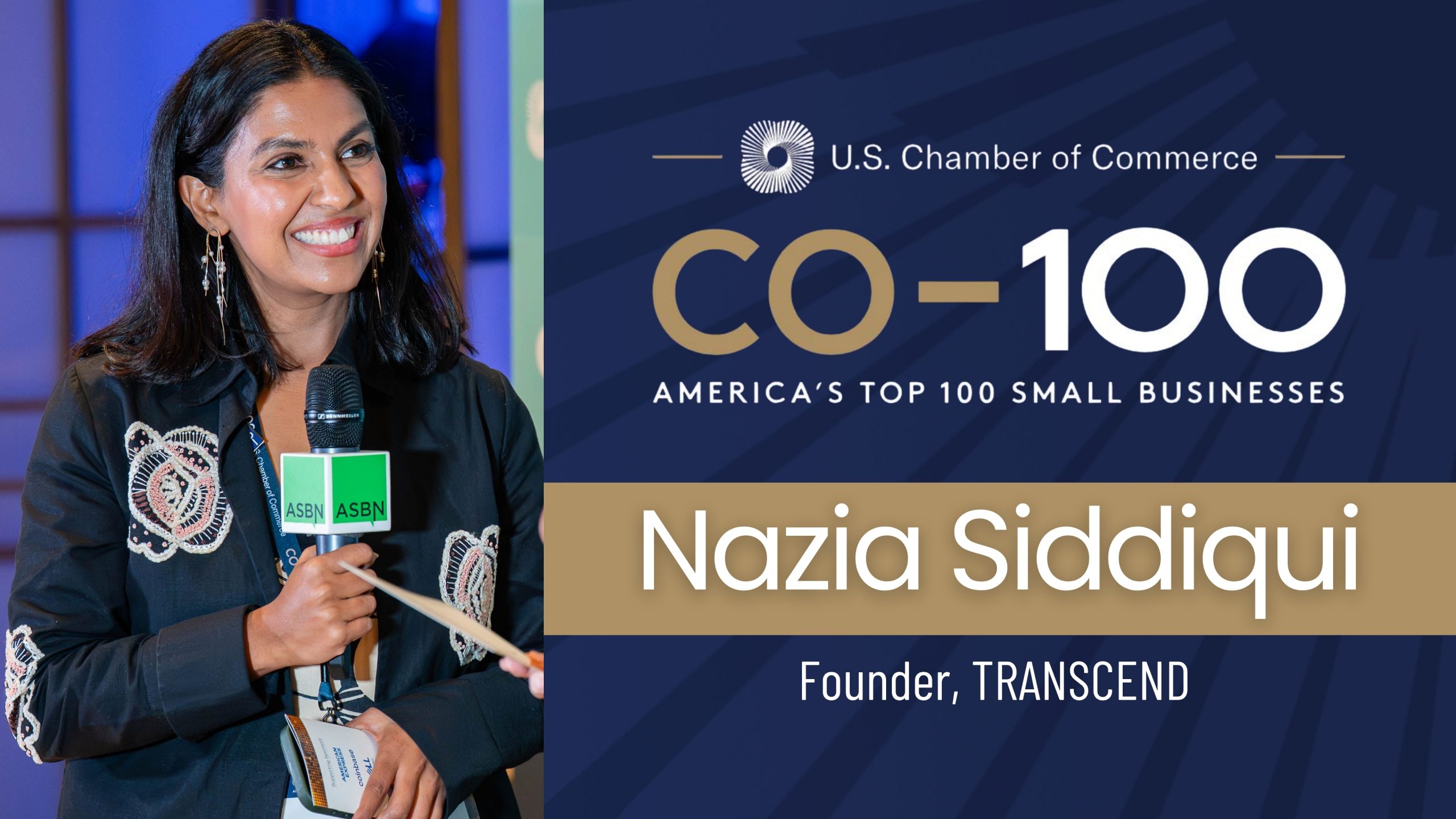Nazia Siddiqui: U.S. Chamber of Commerce C0-100 Honoree