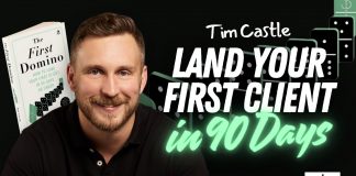 How entrepreneurs can intentionally build momentum and land their first client in 90 days – Tim Castle Land Your First Client in 90 Days - Tim Castle teaches business owners how to turn their first sale into a powerful domino that sparks growth.