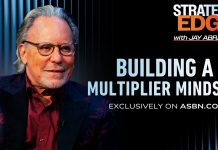 From transactions to impact: Jay Abraham on the power of multipliers multipliers, Jay Abraham