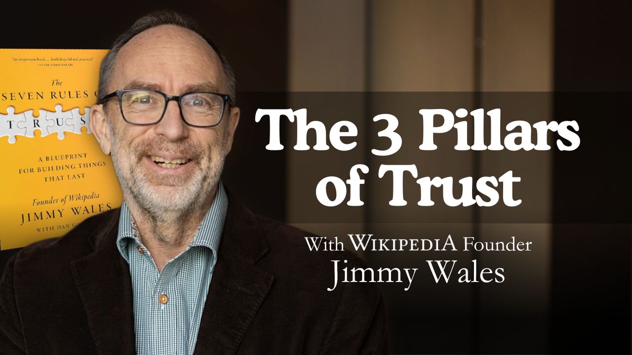 Wikipedia founder Jimmy Wales on the pillars of organizational trust