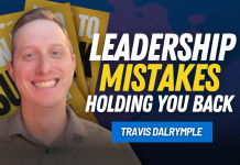 Leadership habits that drive lasting success for entrepreneurs – Travis Dalrymple | Leadership Coach