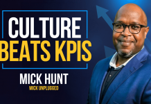 Presence Over Pressure: Mick Hunt on leading with emotion in 2026 Culture beats KPIs - Mick Hunt, Mick Unplugged Podcast