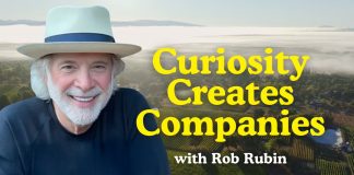 Rob Rubin on finding opportunity close to home, leading with purpose Curiosity Creates Companies - with Rob Rubin