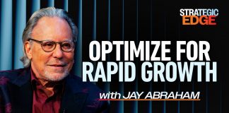 Jay Abraham on the overlooked levers driving business growth Jay Abraham, Strategic Edge, growth