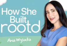 Rootd’s Ania Wysocka on turning anxiety into a mission-driven business How she built 'Rootd' - Ania Wysocka | Small Business Trends