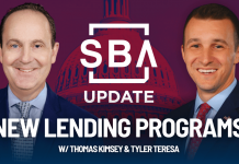 SBA leaders highlight strong lending outlook, new capital programs for small businesses SBA Update: New lending programs - Thomas Kimsey & Tyler Teresa