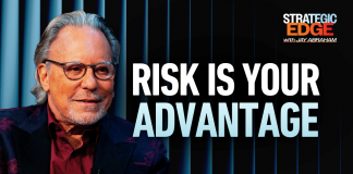 How entrepreneurs can turn risk into opportunity with strategic thinking Risk is your advantage -| Strategic Edge with Jay Abraham