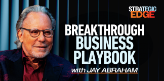 Jay Abraham shares a strategic blueprint for multiplying small business growth