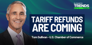Supreme Court tariff ruling could return billions to small businesses Tariff refunds are coming - Tom Sullivan, U.S. Chamber of Commerce | Business Trends Today