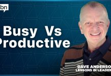 Dave Anderson explains how to stop confusing busyness with real results Dave Anderson explains how to stop confusing busyness with real results